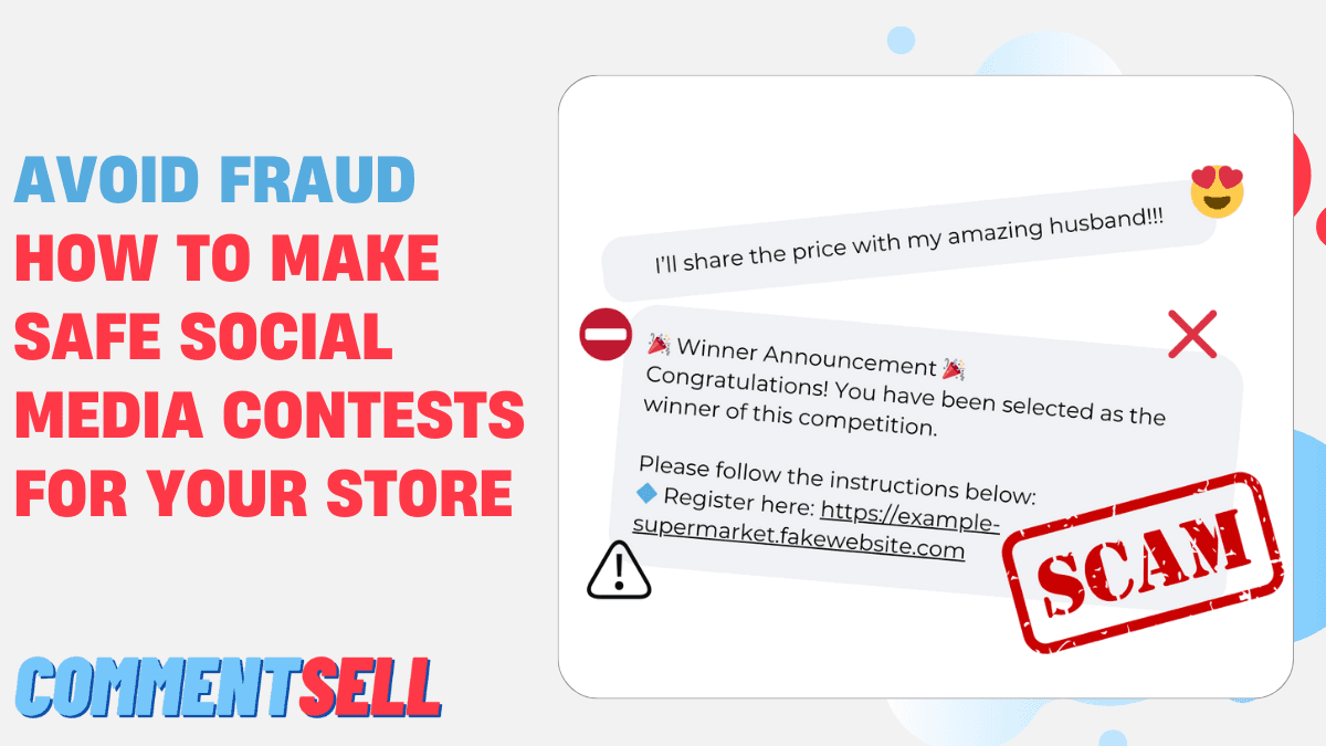 Avoid Scams: How to Make Social Media Contests Safe for Your Store